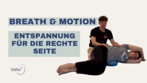 Entspannung in Seitlage und Raum für rechts