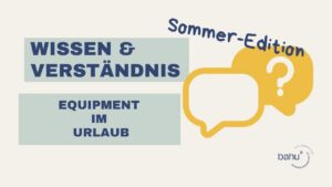 Sommer Edition Equipment – was brauchst du?