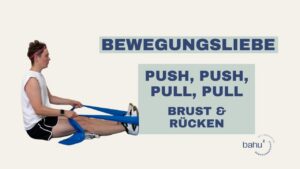PushPush, PullPull – Brust & Rücken